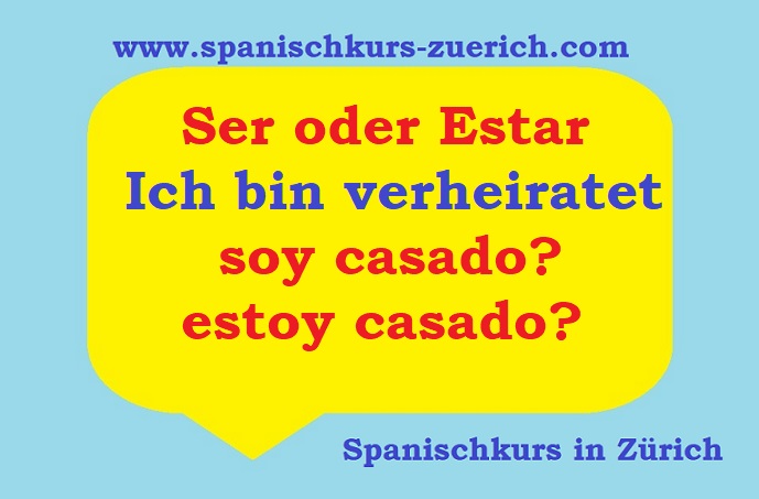ser oder estar spanisch