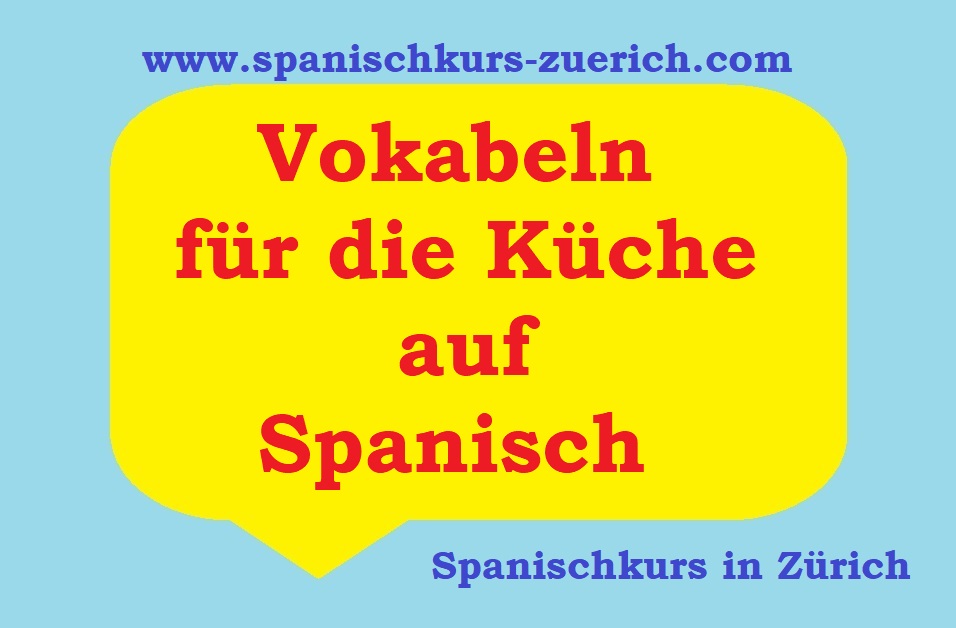 Vokabeln für die Küche auf Spanisch